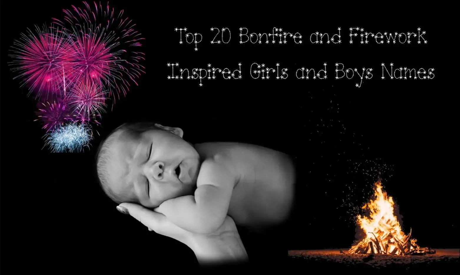 Top 20 Bonfire and Firework Inspired Girls and Boys Names