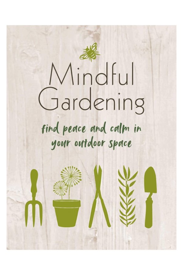 Mindful Gardening